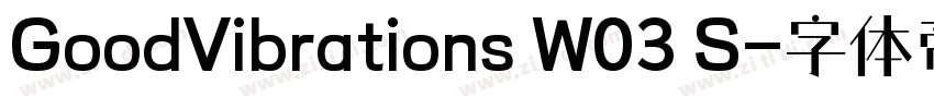 GoodVibrations W03 S字体转换